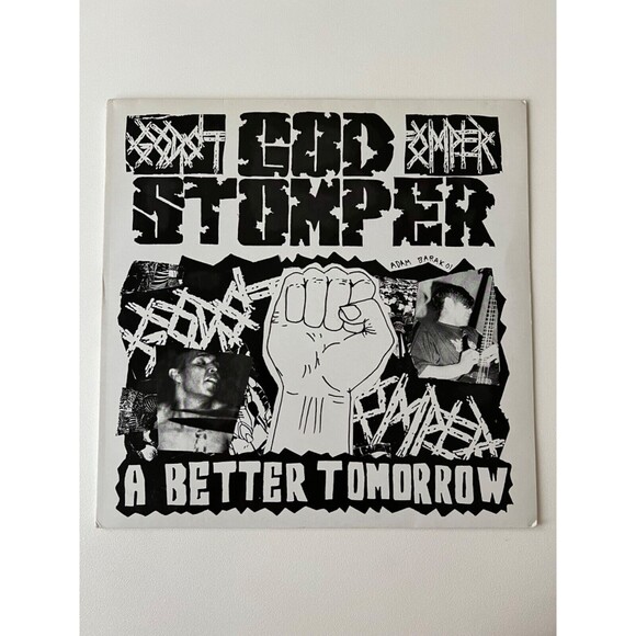 Godstomper A Better Tomorrow / Bizarre X If The Kids Are United LP EX + Insert